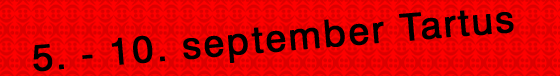5. - 10. september Tartus